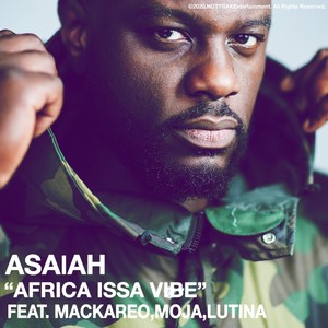 Africa Issa Vibe(feat. Mackareo, Lutina & Moja)