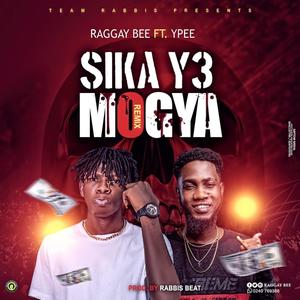 Sika y3 mogya (feat. YPEE)