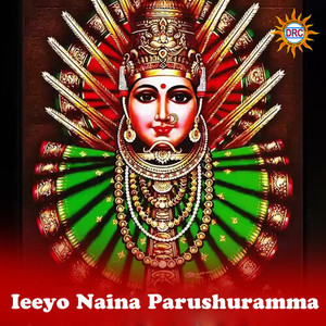 Ieeyo Naina Parushuramma