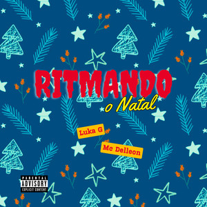 Ritmando o Natal (Explicit)