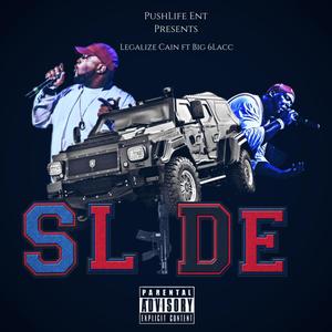 Slide (feat. Big 6Lacc) [Explicit]