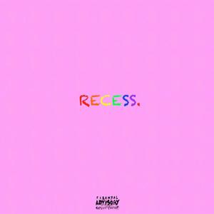 RECESS (Explicit)
