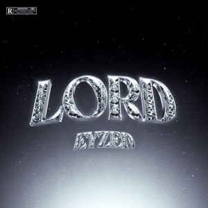 Lord (Explicit)