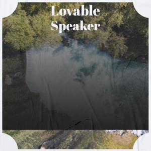 Lovable Speaker