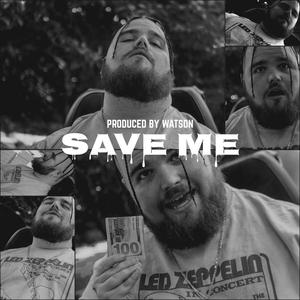 Save Me (Explicit)