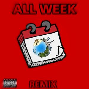 All Week (feat. Bxyp Mar) (Explicit)