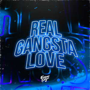 Real Gangsta Love (Remix)