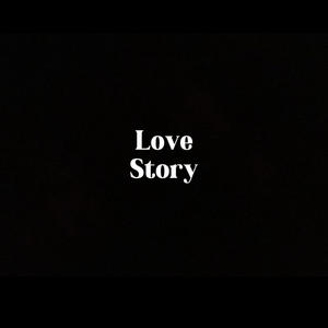 Love story (Explicit)