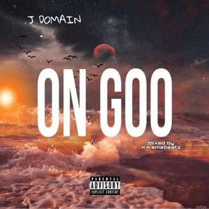 On Goo (Explicit)