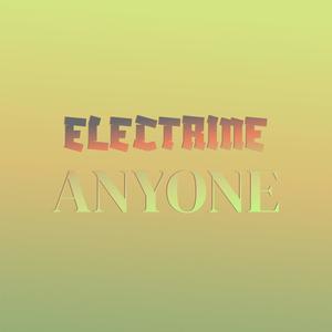 Electrine Anyone