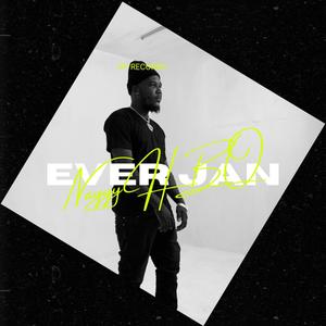 Ever jan (Explicit)