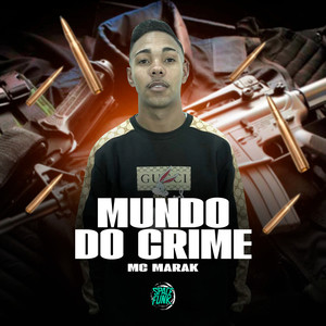 Mundo do Crime (Explicit)