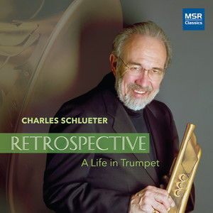 Retrospective - A Life in Trumpet