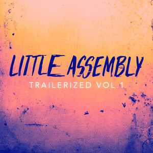 Little Assembly Trailerized Vol. 1