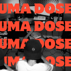 Uma dose (Explicit)