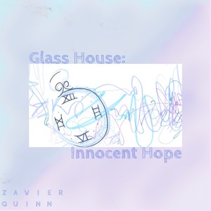 Glass House: Innocent Hope