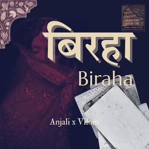 Biraha (feat. Anjali) (Awadh Version)