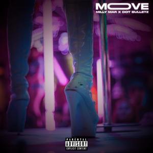 MOVE (feat. Milly Mar) [Explicit]