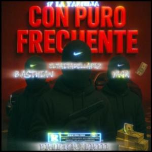 CON PURO FRECUENTE (feat. YAGR & ELTAITADELLAPIZ)