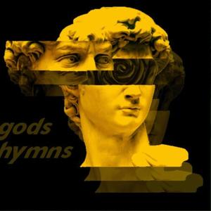 gods hymns (Explicit)