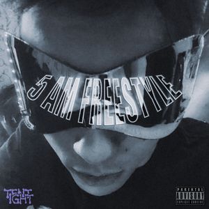 5 AM FREESTYLE (Explicit)