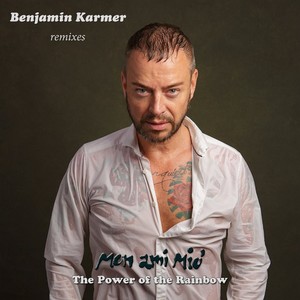 The Power of the Rainbow (Benjamin Karmer Remixes)