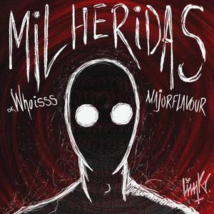 MIL HERIDAS (feat. Major Flavour) (Explicit)