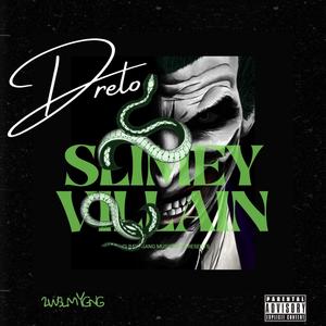 SLiMEY VILLAIN (SLiMEY AS IT GETS) [Explicit]