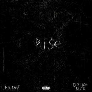 Rise (feat. John Deaf) [Explicit]