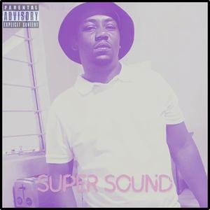 Super Sound (Explicit)