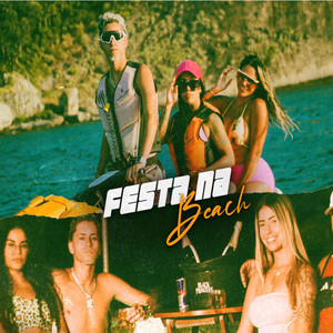 Festa na Beach (Explicit)