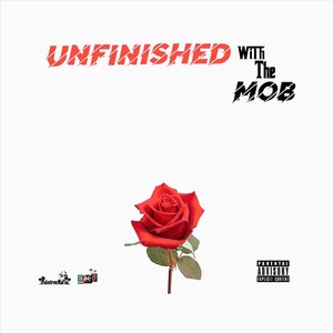 Unreleased with Tha Mob (Explicit)