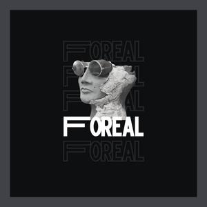 Foreal (Explicit)