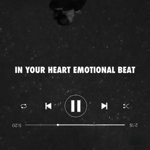 In Your Heart Emotional Beat