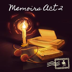 Memoirs Act 2 (Explicit)