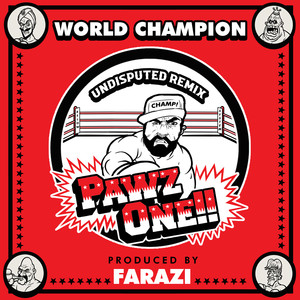 World Champion (Farazi Remix|Explicit)