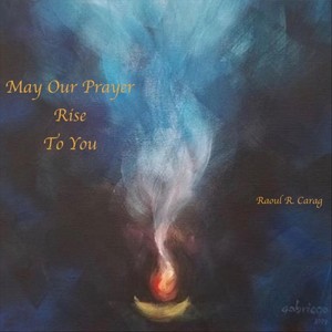 May Our Prayer Rise to You(Multilingual)