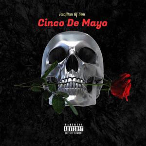 Cinco De Mayo (Explicit)