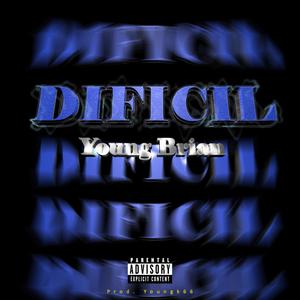 Difícil (feat. Young Brian)