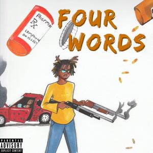 Four Words (Explicit)