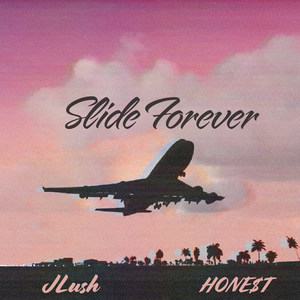 Slide Forever (Explicit)