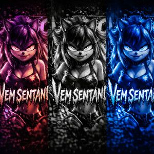 VEM SENTANDO (SUPER SLOWED)