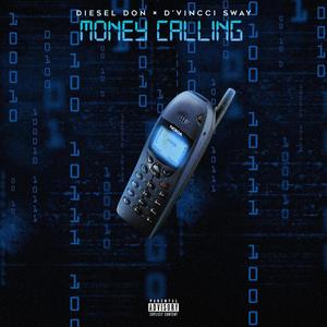 Money Calling (feat. Divincci Sway) [Explicit]