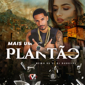 Mais Um Plantão (Explicit)