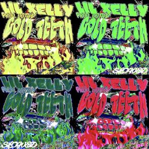 Gold Teeth (#xrrSLOWED) (Explicit)