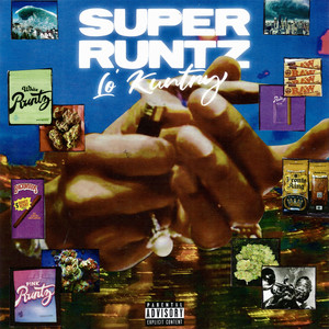 Super Runtz (Explicit)