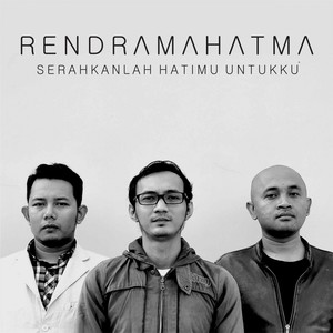 Serahkanlah Hatimu Untukku - Single