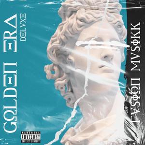 GOLDEN ERA DELUXE (Explicit)