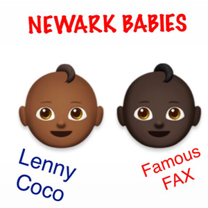 Newark Babies (Explicit)