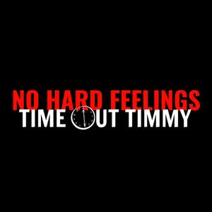 No Hard Feelings (Explicit)